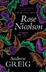 Andrew Greig - Rose Nicolson
