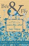 Jane Cavolina, Lorraine Tosiello, Lorraine Tositello - The Bee & The Fly