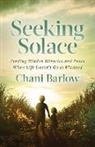 Chani Barlow - Seeking Solace