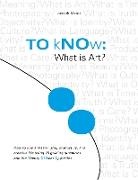 Joseph Maida - TO kNOw: What is Art?