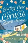 Nancy Barone, Barone Nancy - Starting Over At the Little Cornish Beach House