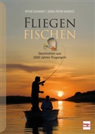 Pete Schmidt, Peter Schmidt, Gerd-Peter Wieditz - FLIEGENFISCHEN