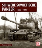 Alexander Lüdeke - Schwere sowjetische Panzer
