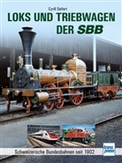 Cyrill Seifert - Loks und Triebwagen der SBB