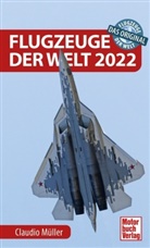 Claudio Müller - Flugzeuge der Welt 2022