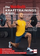 Oliver Bertram - Die MEN'S HEALTH Krafttrainings-Bibel