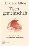 Hubertus Halbfas - Tischgemeinschaft