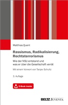 Matthias Quent, Tanjev Schultz - Rassismus, Radikalisierung, Rechtsterrorismus, m. 1 Buch, m. 1 E-Book