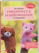 Myriam Bork - Die schönsten Fingerspiele und Bewegungsreime für Krippenkinder