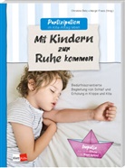 Christine Betz, Margi Franz, Margit Franz - Partizipation im Kita-Alltag leben: Mit Kindern zur Ruhe kommen