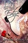 Jennifer Comeaux - Life on the Edge
