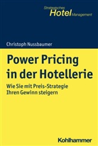 Christoph Nussbaumer, Christoph Nussbaumer - Power Pricing in der Hotellerie