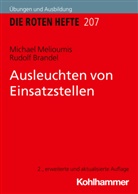 Rudolf Brandel, Michae Melioumis, Michael Melioumis - Ausleuchten von Einsatzstellen