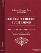 Johann Sebastian Bach, Mark Denemark, Mark Denemark - Schwingt freudig euch empor, Partitur und Stimme