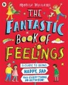 Marcia Williams, Marcia Williams - The fantastic book of feelings