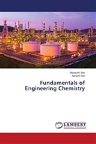 Aarushi Sen, Mousumi Sen - Fundamentals of Engineering Chemistry