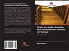 Deya Fileva - Choix du mode d'entrée des investisseurs chinois en Europe