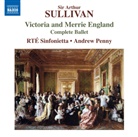 Arthur Sullivan - Victoria and Merrie England, 1 Audio-CD (Audiolibro)