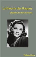 Philippe Henry - La théorie des flaques