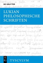 Lukian, Peter von Möllendorff, Pete von Möllendorff, Peter von Möllendorff - Lukian: Sämtliche Werke - II: Philosophische Schriften