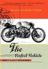 Melissa Holbrook Pierson - The Perfect Vehicle
