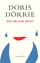 Doris Dörrie - Die Heldin reist
