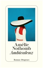 Amélie Nothomb - Ambivalenz