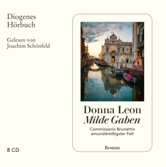 Donna Leon, Joachim Schönfeld - Milde Gaben, 8 Audio-CD (Audio book) - Commissario Brunettis einunddreißigster Fall