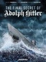 Mathieu Mariolle, Fabio Piacentini - The Final Secret of Adolf Hitler