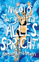 Nicolò Targhetta, Verena von Koskull - Alles spricht