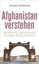 Rainer Hermann - Afghanistan verstehen
