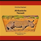 Christian Rupieper - Afrikanische Tierwelt