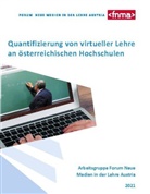 i der Lehre Austria Forum Neue Med, in der Lehre Austria Forum Neue Med, in der Lehre Austria Forum Neue Medien - Quantifizierung von virtueller Lehre an österreichischen Hochschulen
