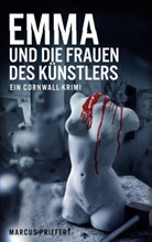 Marcus Priefert - Emma und die Frauen des Künstlers