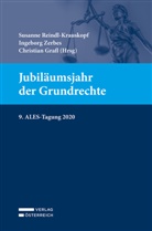Christian Grafl, Susanne Reindl-Krauskopf, Ingeborg Zerbes - Jubiläumsjahr der Grundrechte