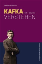 Gerhard Oberlin - Kafka verstehen
