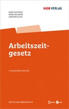 Georg Gasteiger, Gerda Heilegger, Christoph Klein - Arbeitszeitgesetz