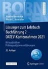 Manfre Bornhofen, Manfred Bornhofen, Martin C Bornhofen, Martin C. Bornhofen - Lösungen zum Lehrbuch Buchführung 2 DATEV-Kontenrahmen 2021