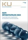 InEK gGmbH, Claus (Dr. Wolff-Menzle, Claus (Dr.) Wolff-Menzle, Priv -Doz Dr med Clau Wolff-Menzle, Priv. -Doz. Claus Wolff-Menzle - PEPP Entgeltkatalog 2022