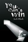 Jack Black - You Can't Win