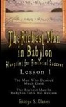 George Samuel Clason - The Richest Man in Babylon