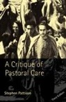 Stephen Pattison - A Critique of Pastoral Care