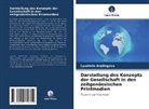 Lyudmila Anpilogova - Darstellung des Konzepts der Gesellschaft in den zeitgenössischen Printmedien