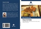Elena Chebotareva - FOLK FICTION