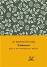 Bernhard Schwarz, Dr Bernhard Schwarz - Kamerun