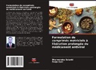 Dharmendra Solanki, Pooja Soni - Formulation de comprimés matriciels à libération prolongée du médicament antiviral