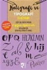 Cari Ferraro, John Stevens - Kaligrafik ve Tipografik Elkitabi