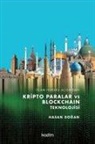 Hasan Dogan - Islam Hukuku Acisindan Kripto Paralar ve Blockhain Teknolojisi