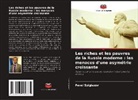 Pavel Spiglazov - Les riches et les pauvres de la Russie moderne : les menaces d'une asymétrie croissante