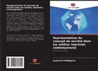 Lyudmila Anpilogova - Représentation du concept de société dans les médias imprimés contemporains